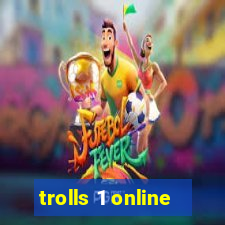 trolls 1 online